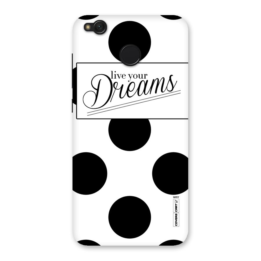 Live Your Dreams Back Case for Redmi 4