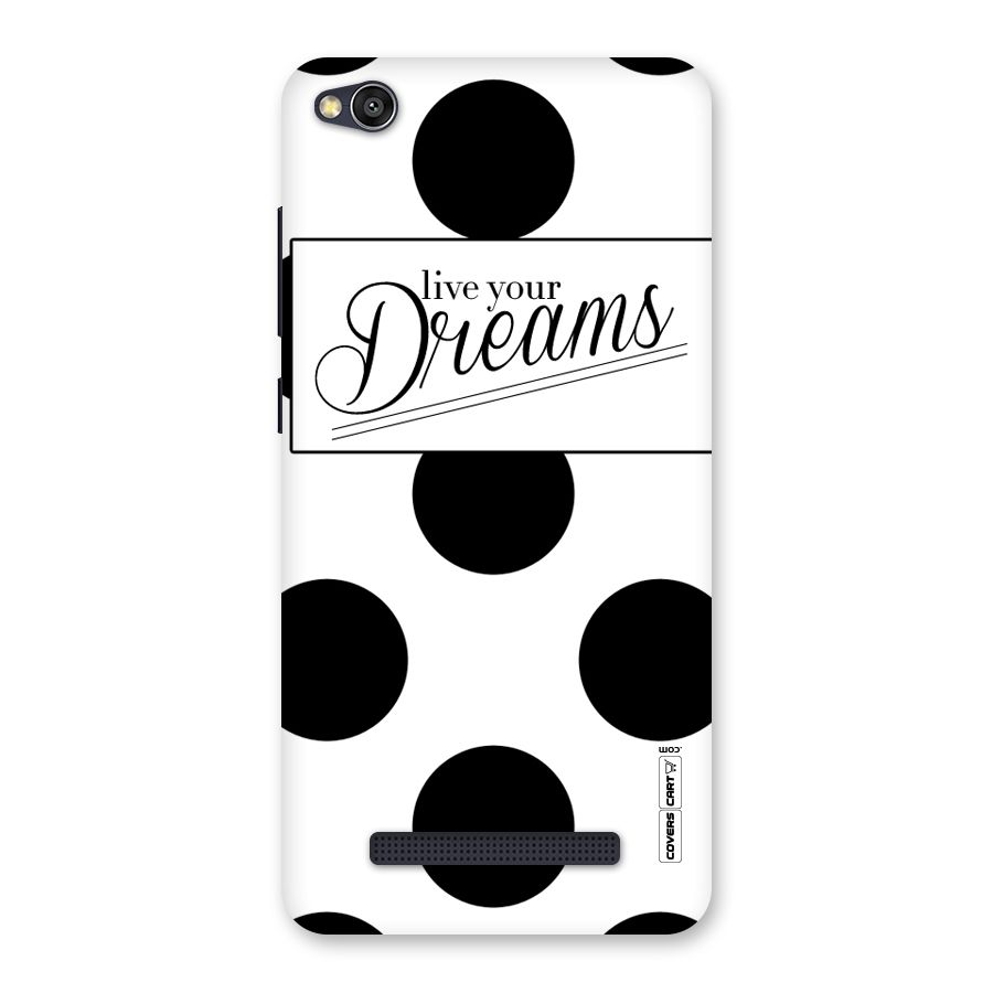 Live Your Dreams Back Case for Redmi 4A