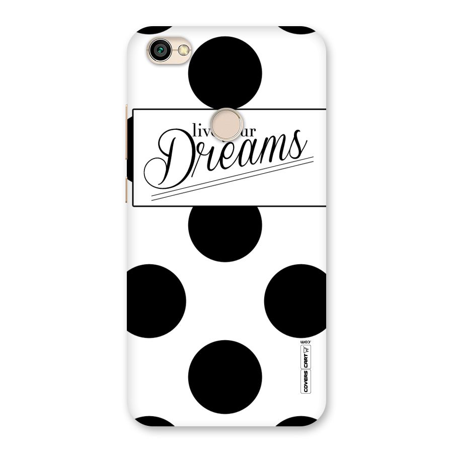 Live Your Dreams Back Case for Redmi Y1 2017