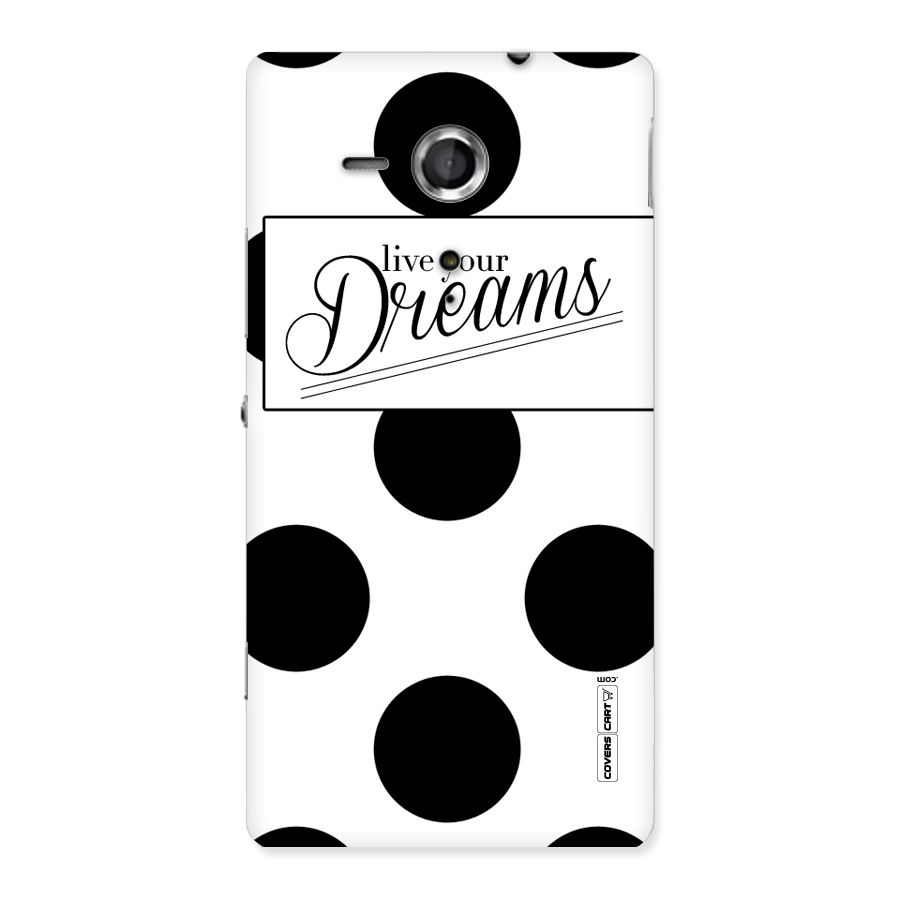 Live Your Dreams Back Case for Sony Xperia SP