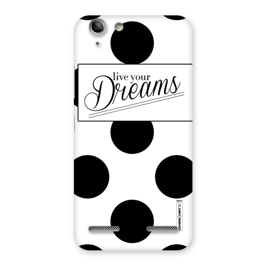 Live Your Dreams Back Case for Vibe K5 Plus