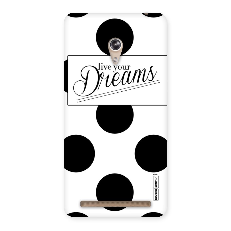 Live Your Dreams Back Case for Zenfone 6