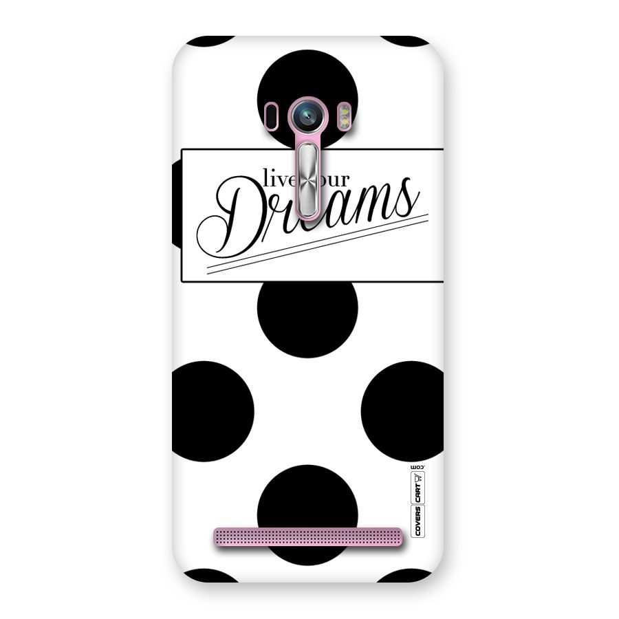 Live Your Dreams Back Case for Zenfone Selfie