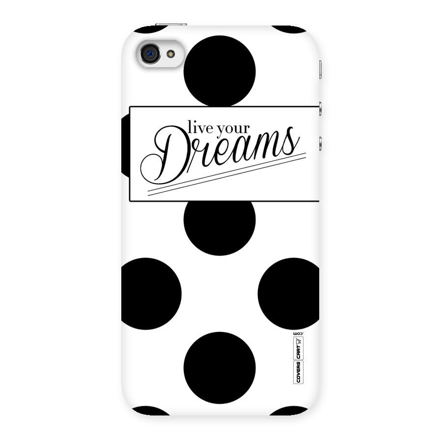 Live Your Dreams Back Case for iPhone 4 4s