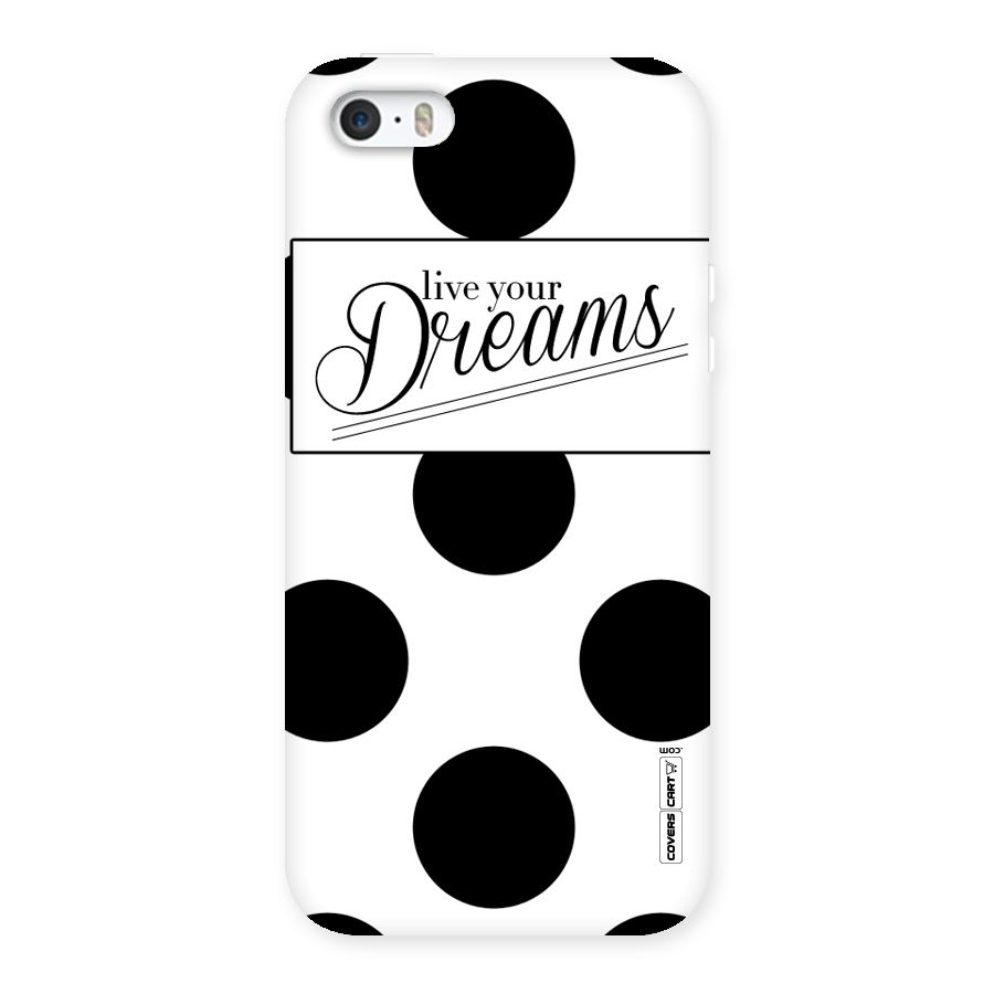 Live Your Dreams Back Case for iPhone SE