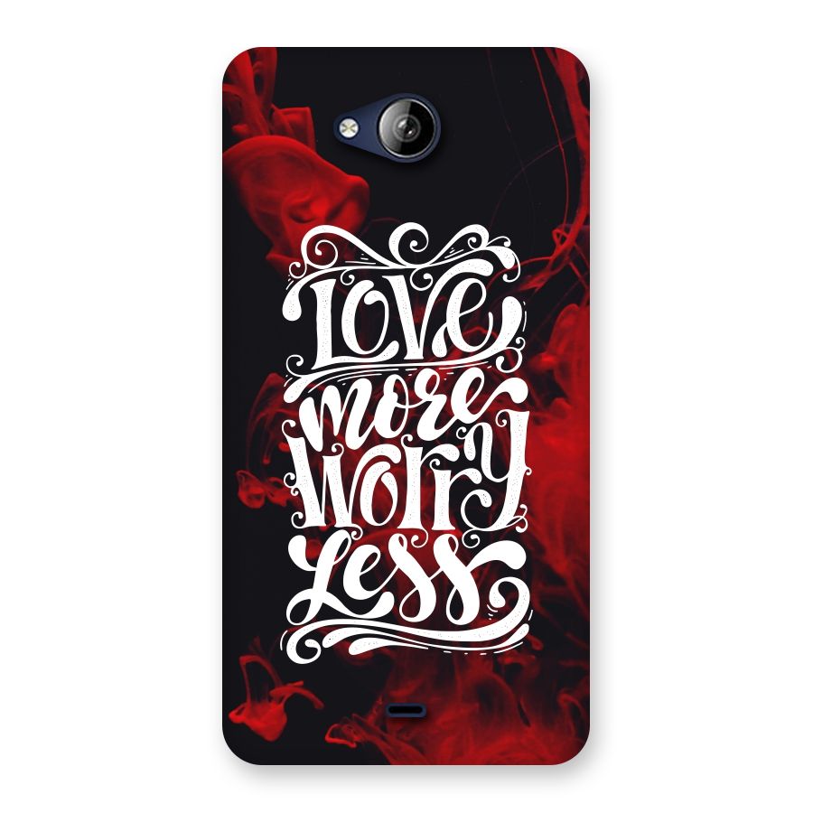 Love More Worry Less Back Case for Canvas Play Q355