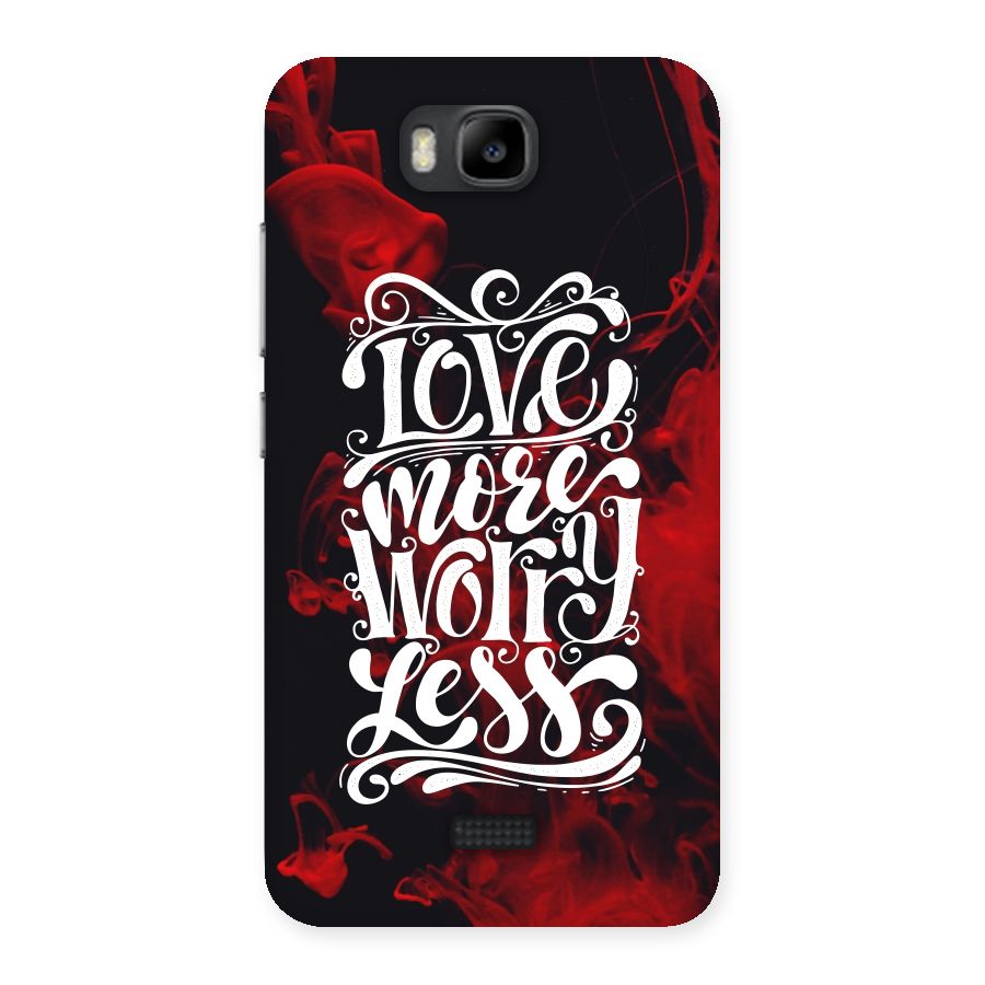 Love More Worry Less Back Case for Honor Bee