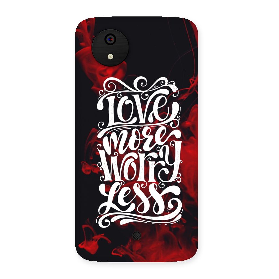 Love More Worry Less Back Case for Micromax Canvas A1