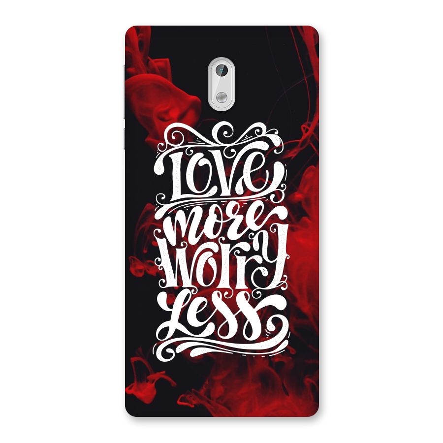 Love More Worry Less Back Case for Nokia 3