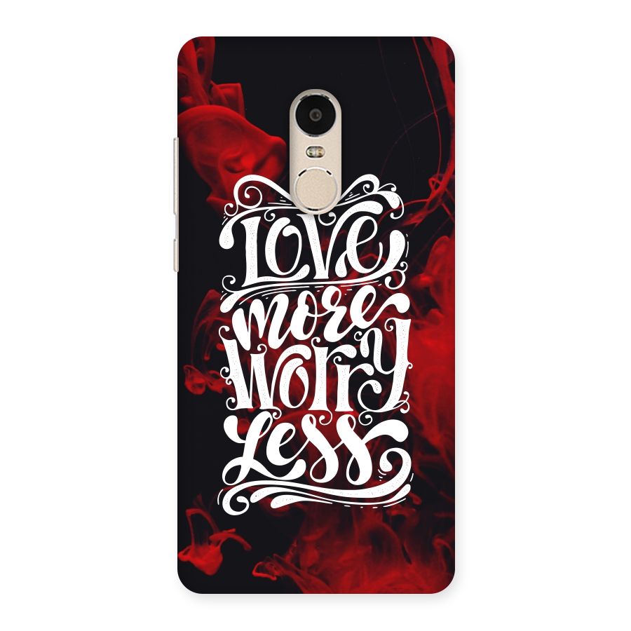 Love More Worry Less Back Case for Xiaomi Redmi Note 4