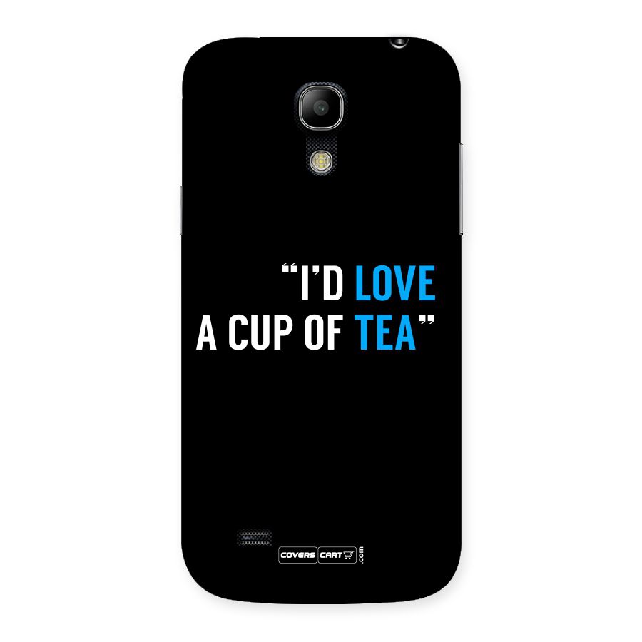 Love Tea Back Case for Galaxy S4 Mini