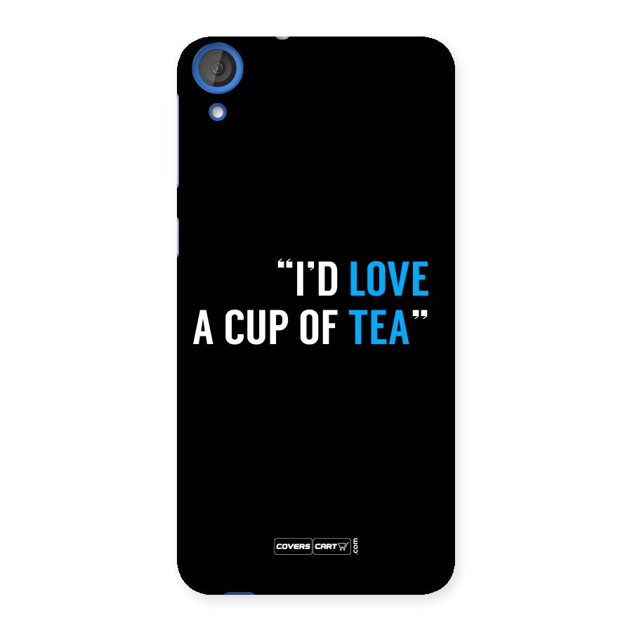 Love Tea Back Case for HTC Desire 820