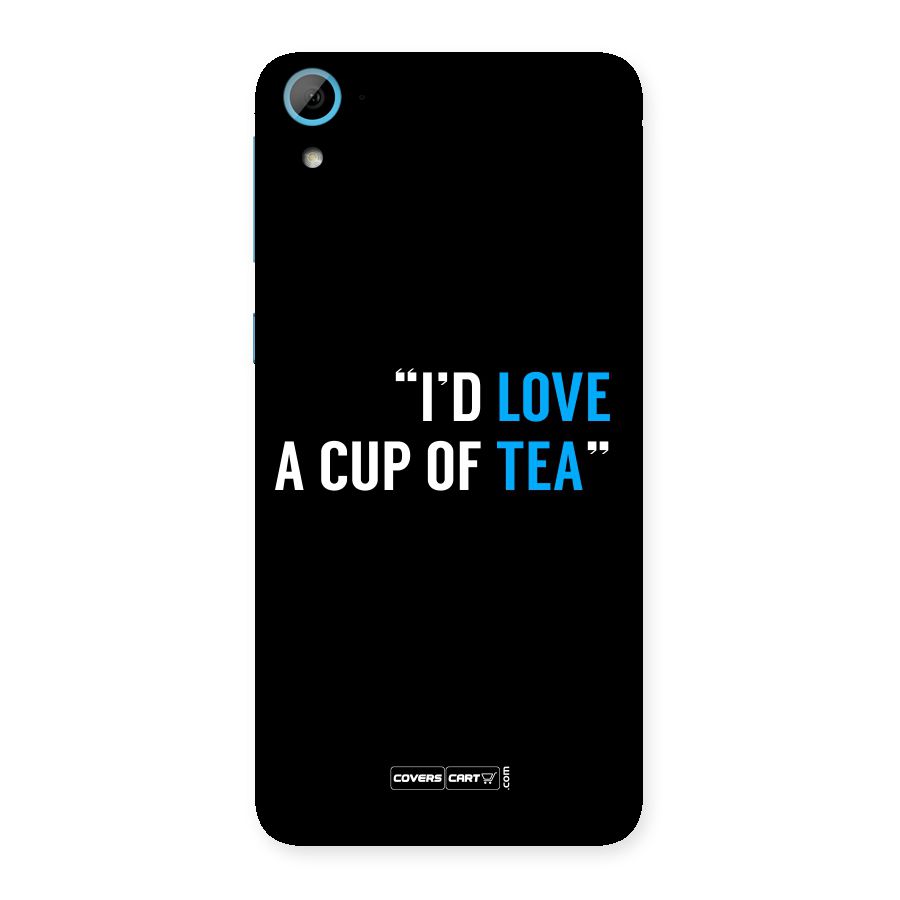 Love Tea Back Case for HTC Desire 826