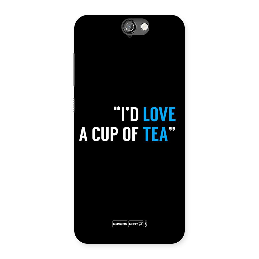 Love Tea Back Case for HTC One A9