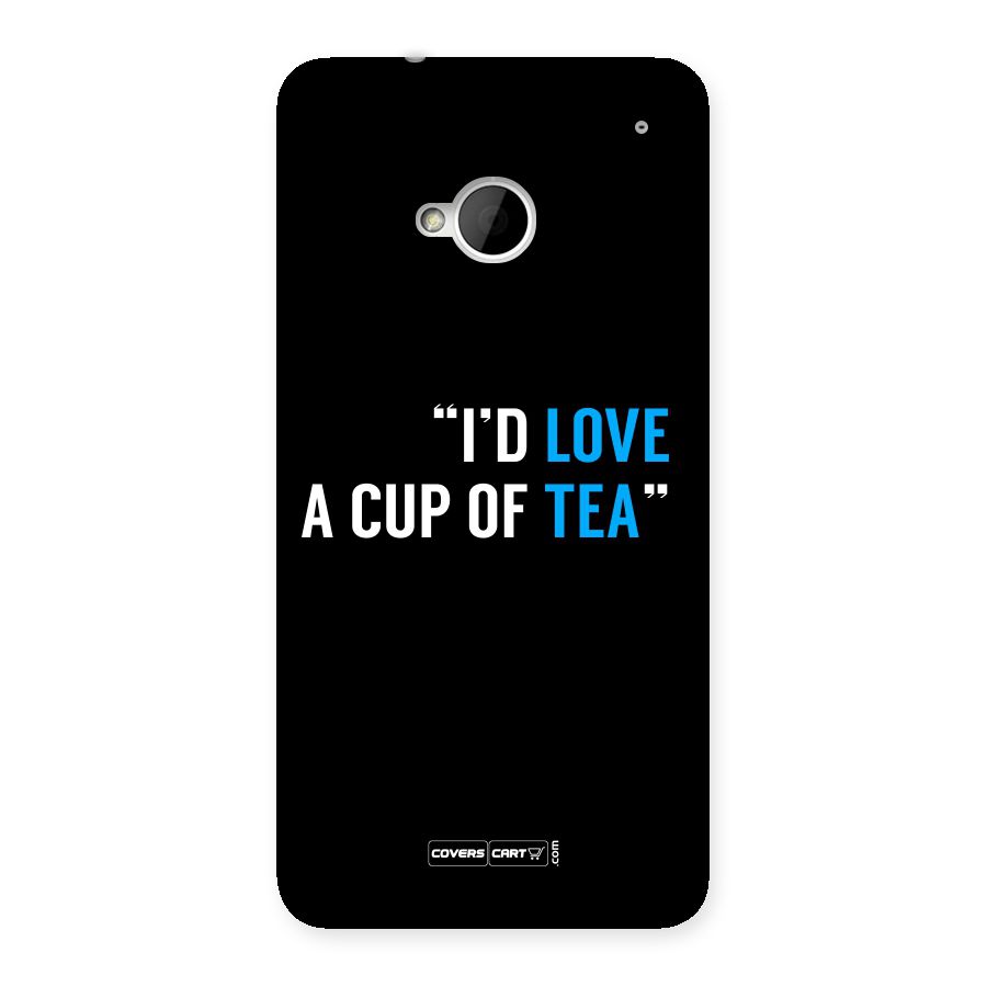 Love Tea Back Case for HTC One M7