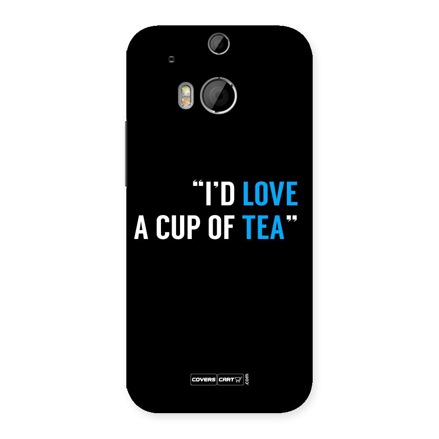 Love Tea Back Case for HTC One M8