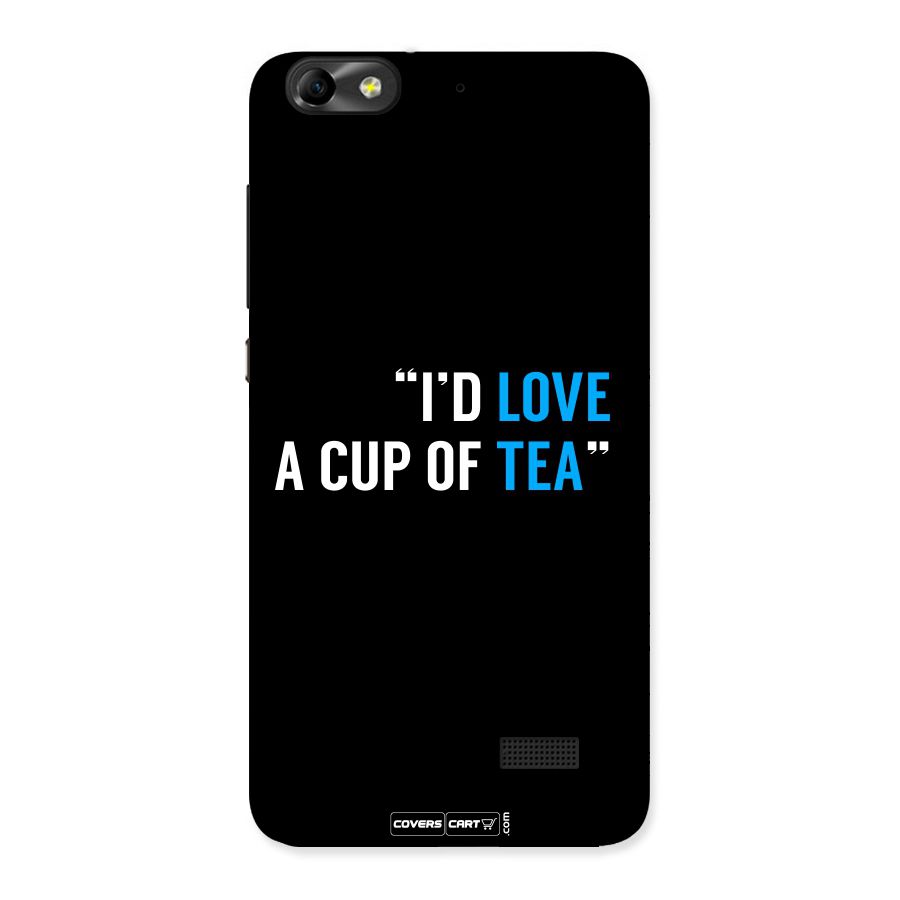 Love Tea Back Case for Honor 4C