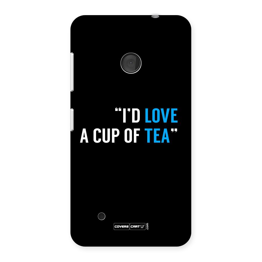 Love Tea Back Case for Lumia 530