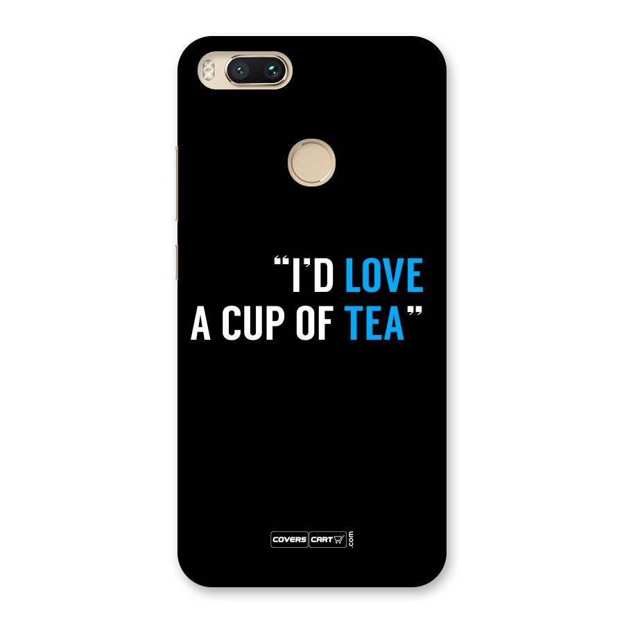 Love Tea Back Case for Mi A1