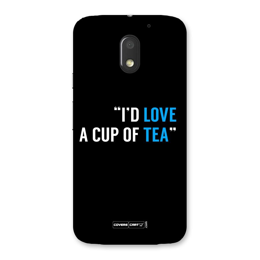 Love Tea Back Case for Moto E3 Power