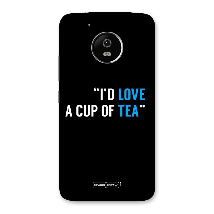 Love Tea Back Case for Moto G5
