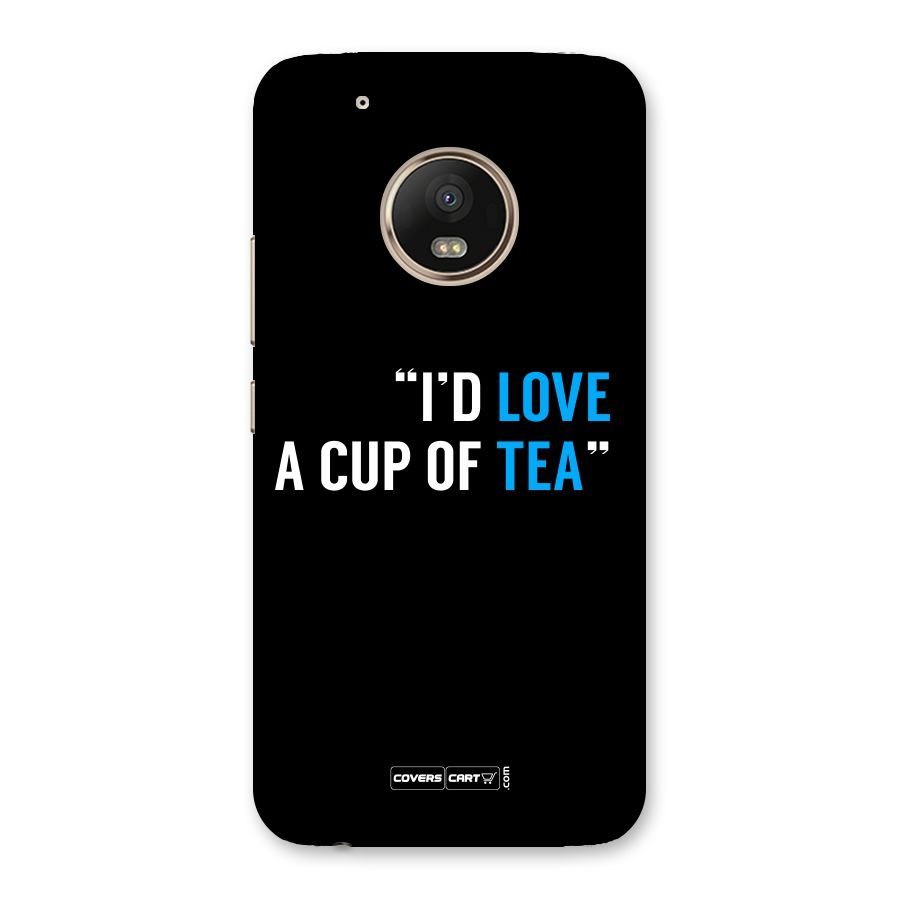 Love Tea Back Case for Moto G5 Plus