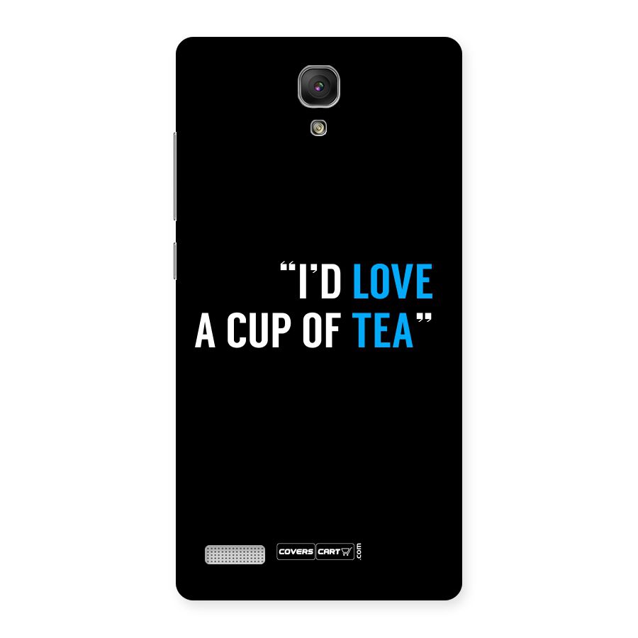 Love Tea Back Case for Redmi Note
