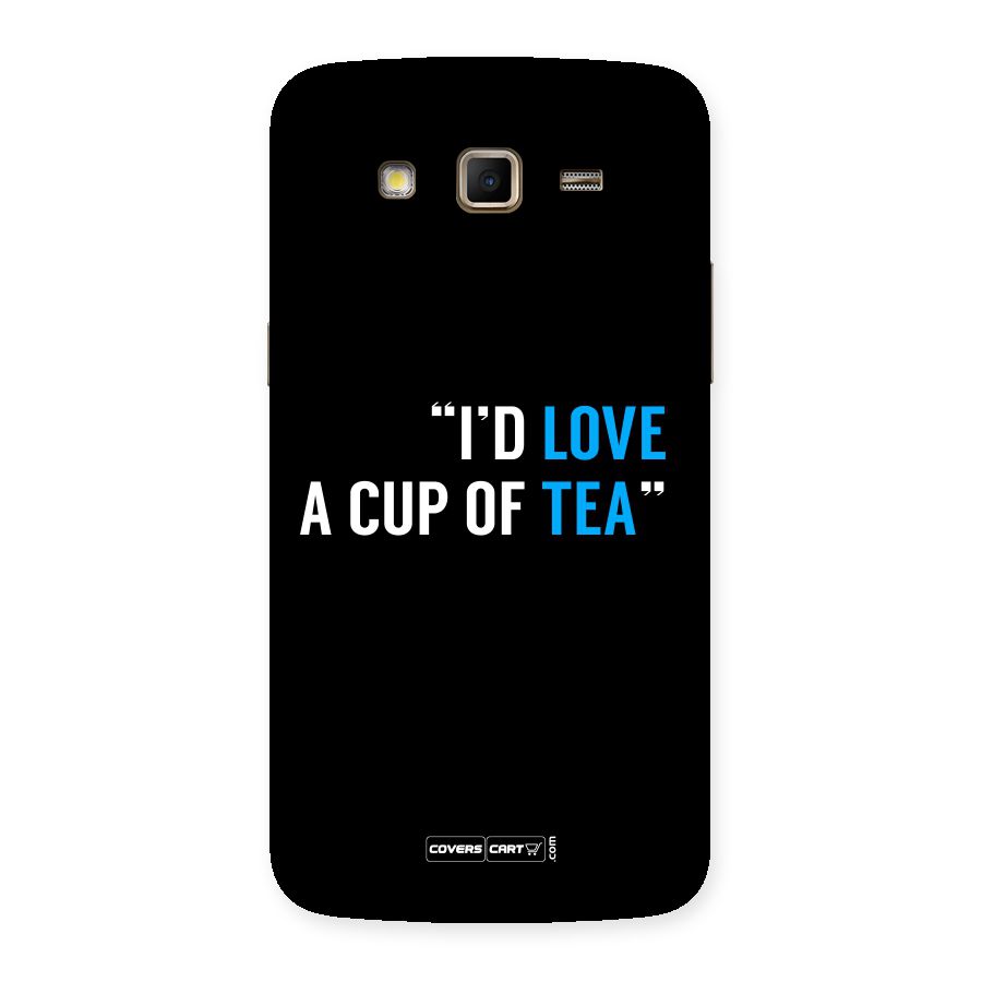 Love Tea Back Case for Samsung Galaxy Grand 2