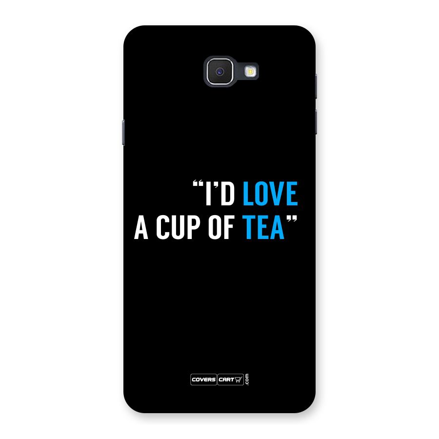 Love Tea Back Case for Samsung Galaxy J7 Prime