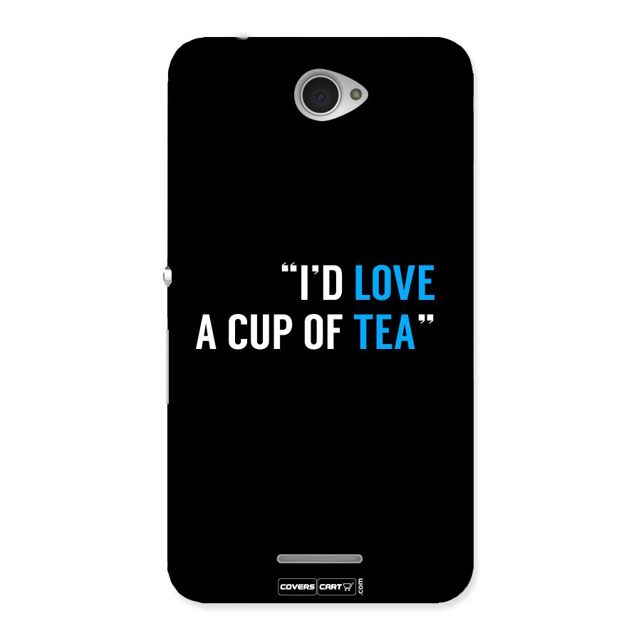 Love Tea Back Case for Sony Xperia E4