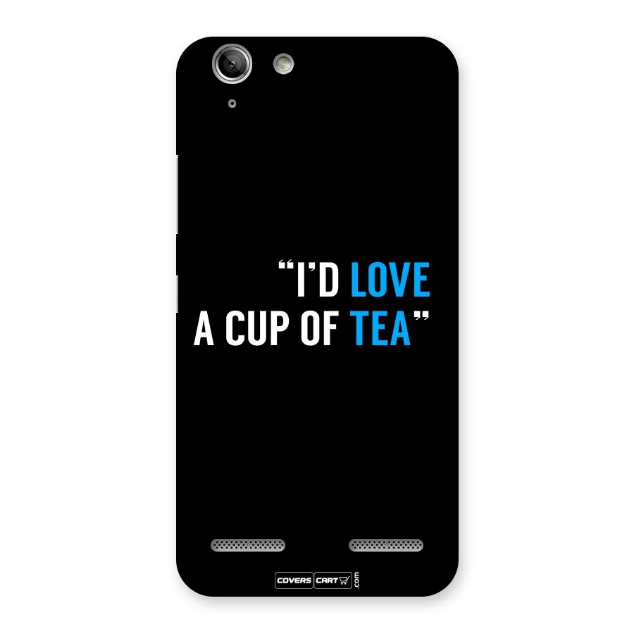 Love Tea Back Case for Vibe K5