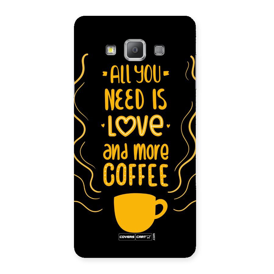 Love and More Coffee Back Case for Galaxy A7