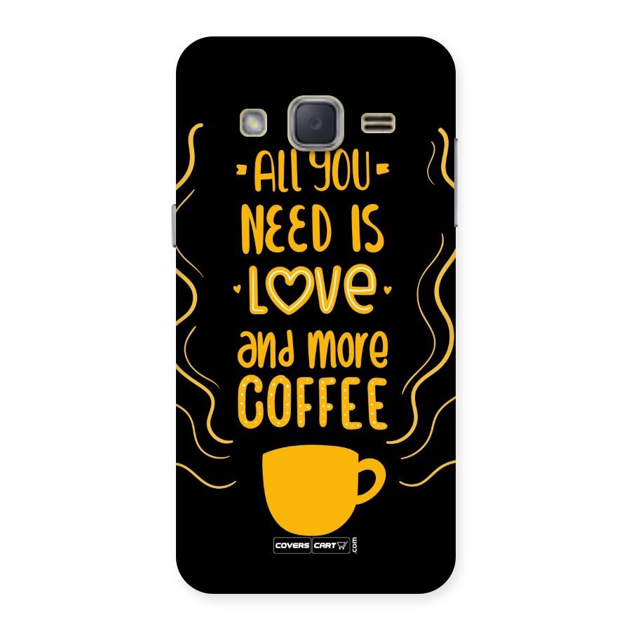 Love and More Coffee Back Case for Galaxy J2