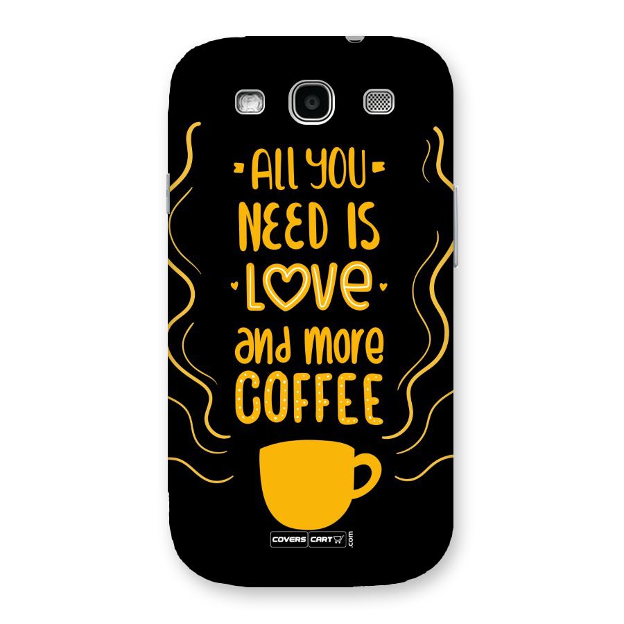 Love and More Coffee Back Case for Galaxy S3