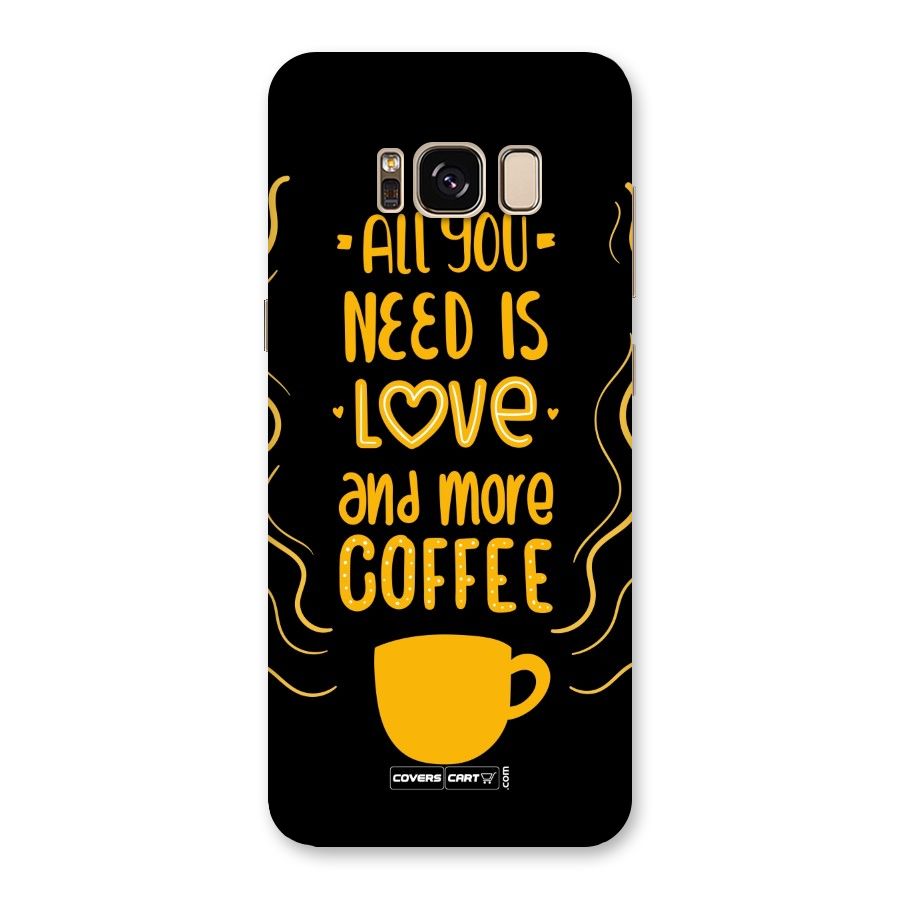 Love and More Coffee Back Case for Galaxy S8