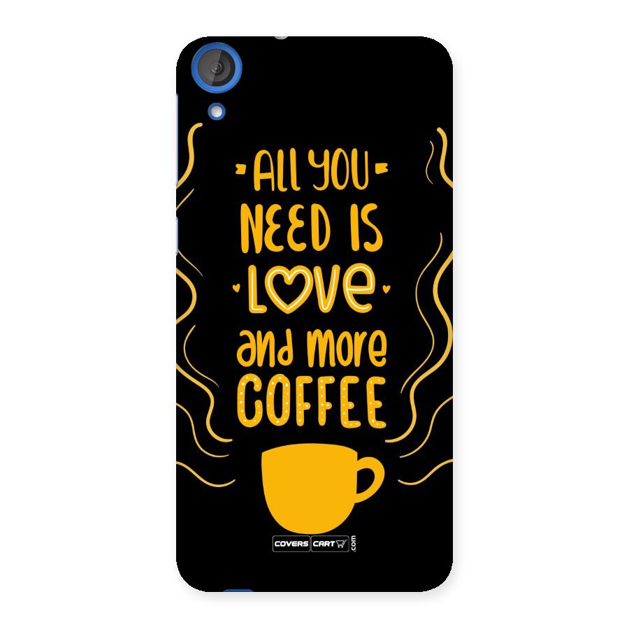 Love and More Coffee Back Case for HTC Desire 820