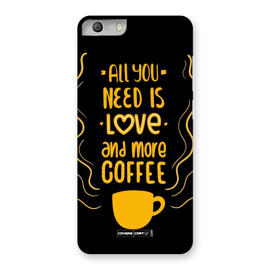 Love and More Coffee Back Case for Micromax Canvas Knight 2