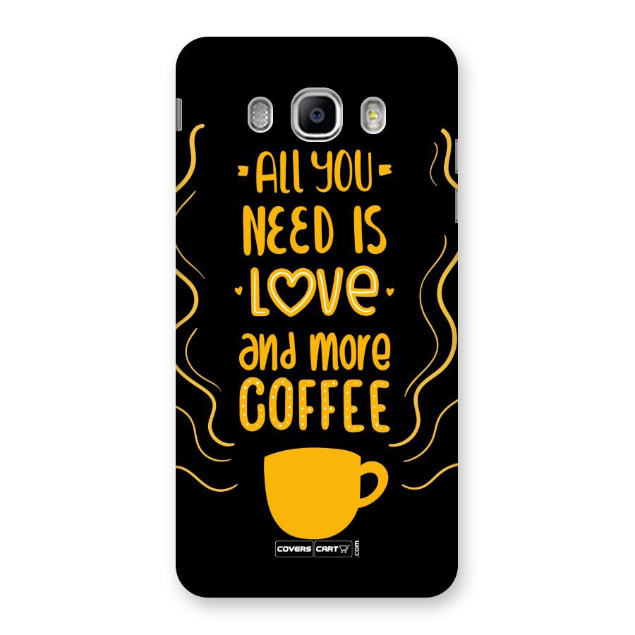 Love and More Coffee Back Case for Samsung Galaxy J5 2016