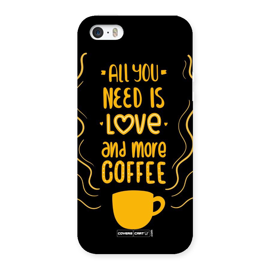 Love and More Coffee Back Case for iPhone SE