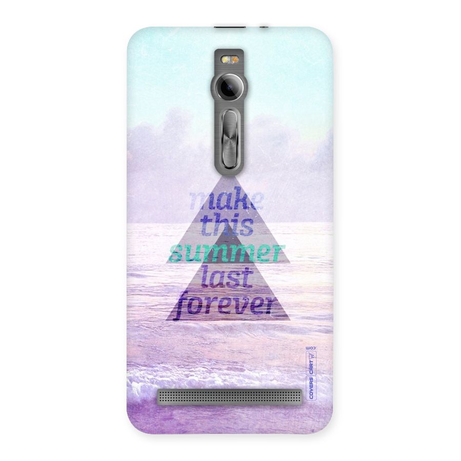 Make This Summer Last Forever Back Case for Asus Zenfone 2