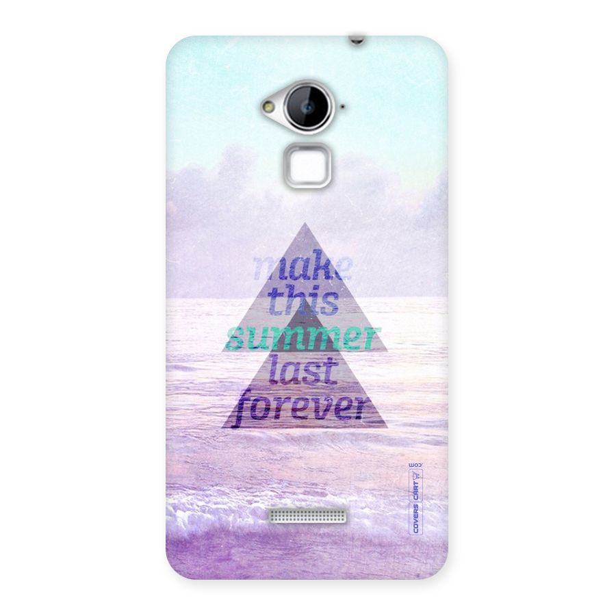 Make This Summer Last Forever Back Case for Coolpad Note 3
