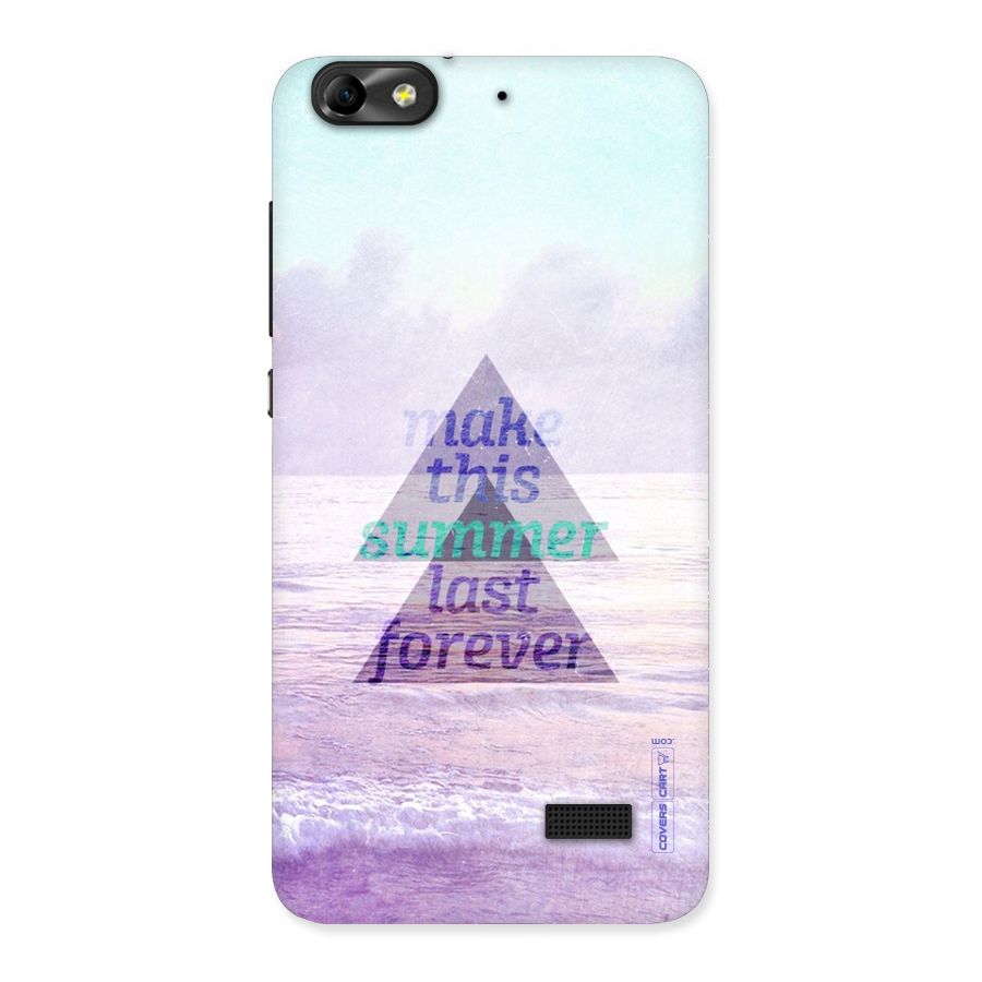 Make This Summer Last Forever Back Case for Honor 4C