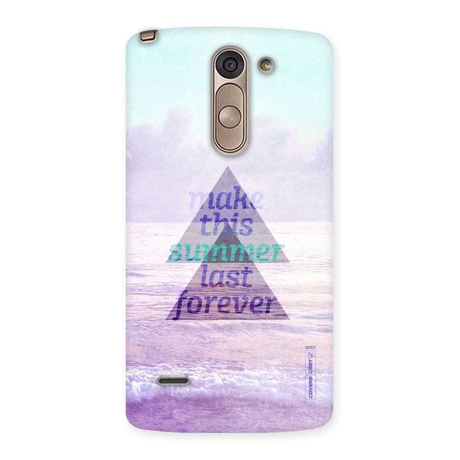 Make This Summer Last Forever Back Case for LG G3 Stylus