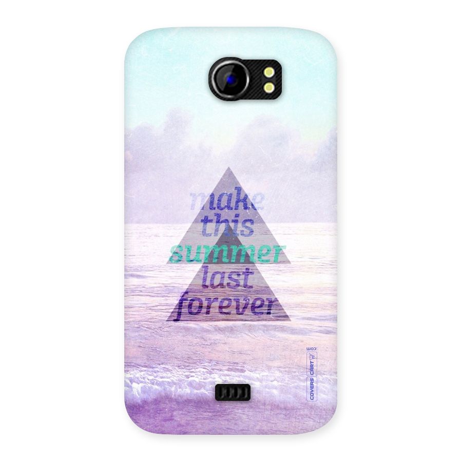 Make This Summer Last Forever Back Case for Micromax Canvas 2 A110