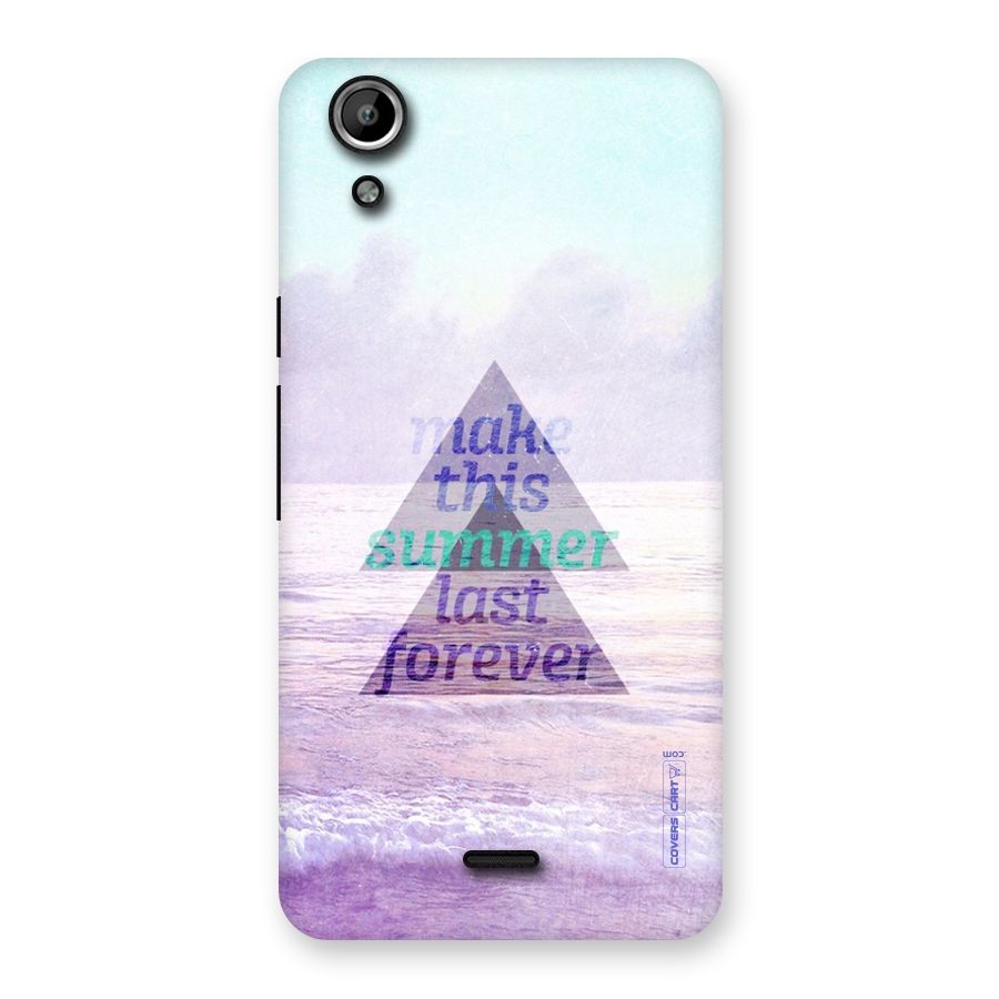 Make This Summer Last Forever Back Case for Micromax Canvas Selfie Lens Q345