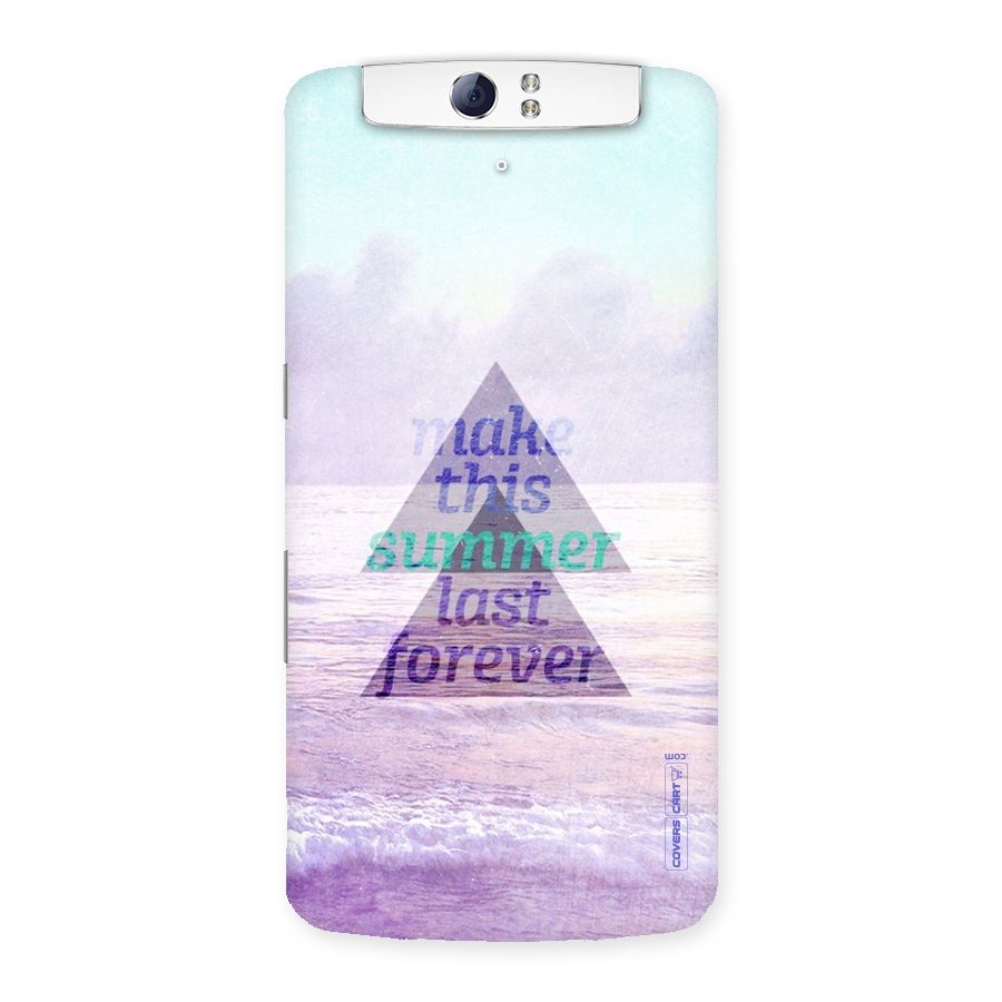 Make This Summer Last Forever Back Case for Oppo N1