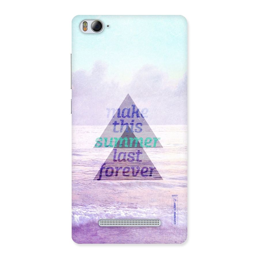 Make This Summer Last Forever Back Case for Xiaomi Mi4i