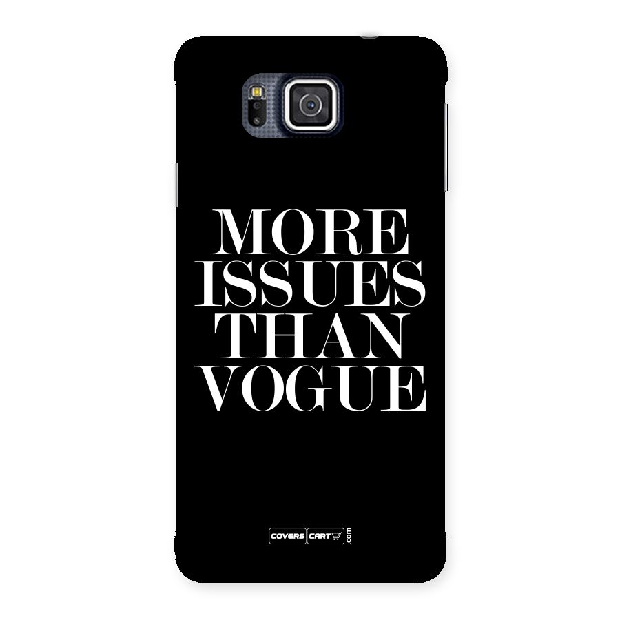 More Issues than Vogue (Black) Back Case for Galaxy Alpha