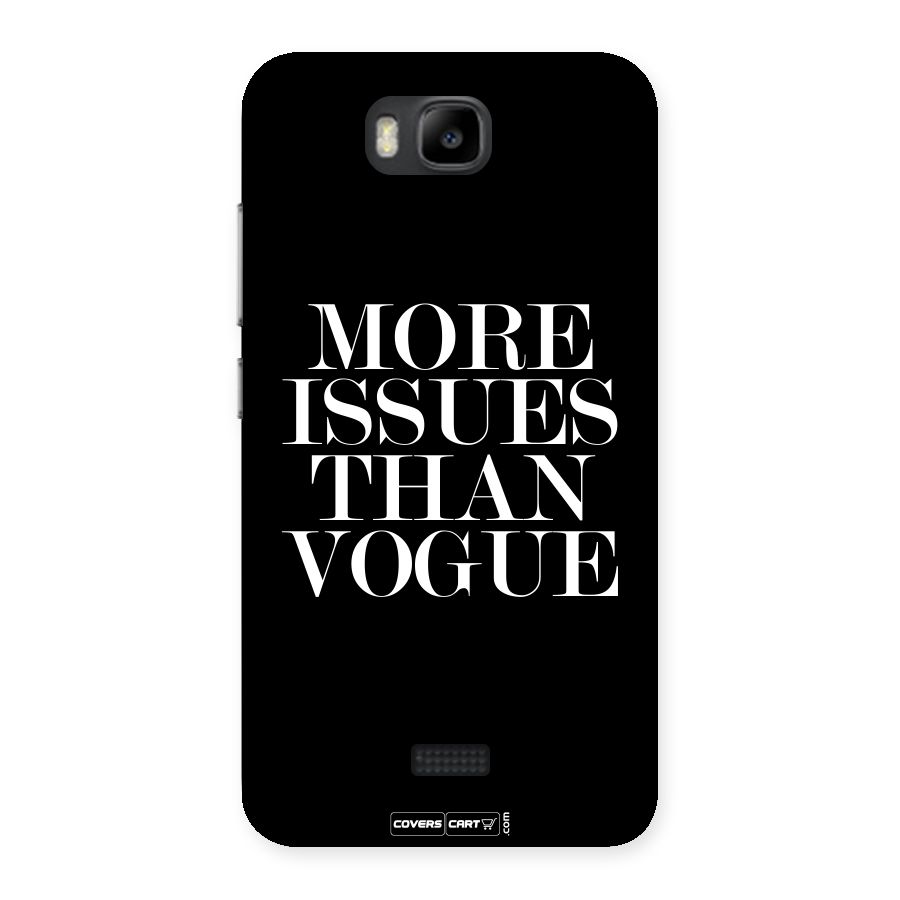 More Issues than Vogue (Black) Back Case for Honor Bee