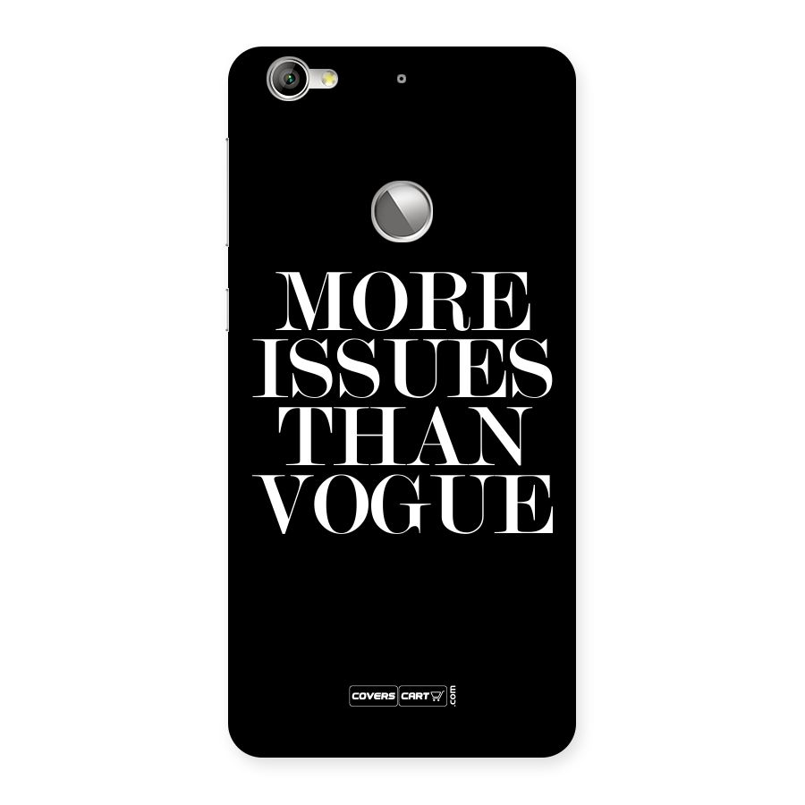 More Issues than Vogue (Black) Back Case for LeTV Le 1s